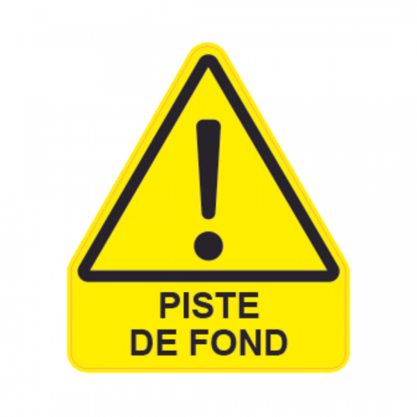 Panneau Triangle Sticker Danger ! Texte "Piste de fond" TRI-STI145-TXC